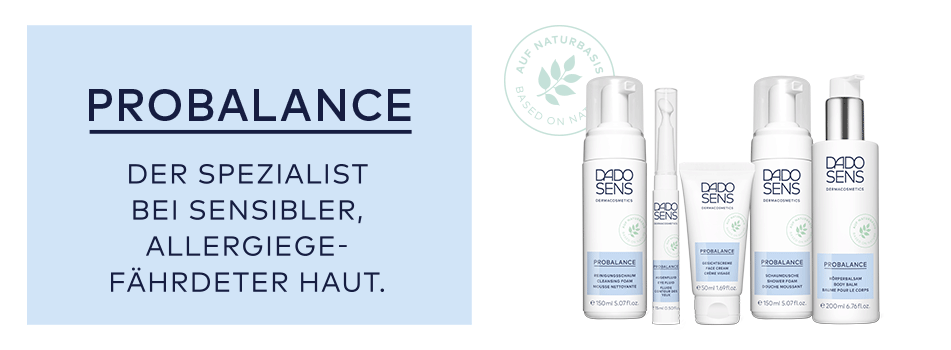 DADO SENS PROBALANCE – Pflegeserie für sensible, allergiegefährdete Haut. Links auf hellblauem Hintergrund steht der Text: 'Der Spezialist bei sensibler, allergiegefährdeter Haut'. Rechts daneben sind fünf PROBALANCE-Produkte zu sehen, darunter Reinigungsschaum, Pflegecreme, Serum und Lotion in weißen Verpackungen mit hellblauem Etikett.